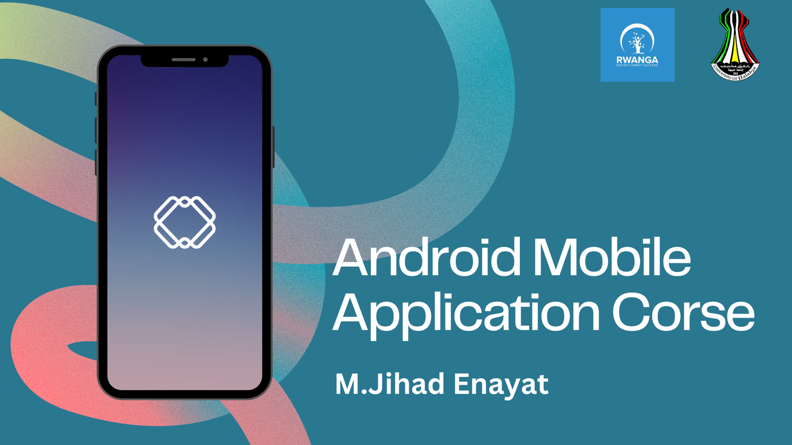 Opening of the Mobile Application course